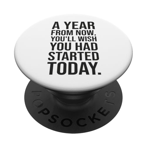 Beginnen Sie noch heute, Neujahrsvorsatz - Erfolg motivierend PopSockets Klebender PopGrip von Gym, Hustle and Success Motivational Gifts