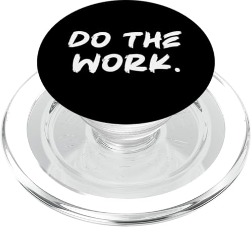 Do The Work - Grind, Gym, Hektik, Erfolg, Motivation PopSockets PopGrip für MagSafe von Gym, Hustle and Success Motivational Gifts