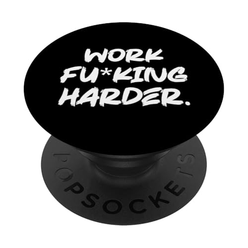 Harder arbeiten – Fitnessstudio, Hektik, Erfolg, Motivation PopSockets Klebender PopGrip von Gym, Hustle and Success Motivational Gifts