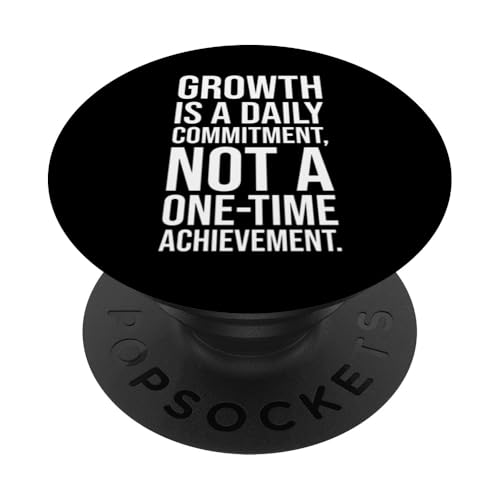 Wachstum ist eine tägliche Verpflichtung - Gym Hustle Success Motivation PopSockets Klebender PopGrip von Gym, Hustle and Success Motivational Gifts