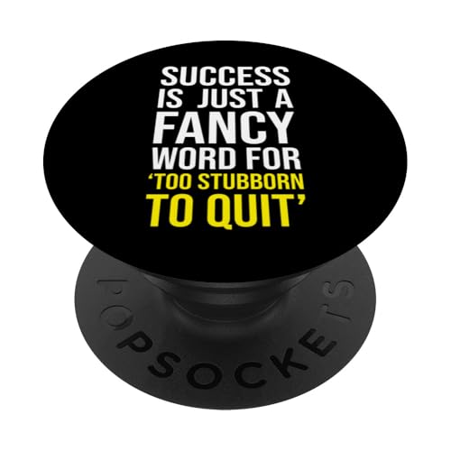 Zu stur, um aufzuhören - Fitnessstudio, Hektik, Erfolg, Motivation PopSockets Klebender PopGrip von Gym, Hustle and Success Motivational Gifts