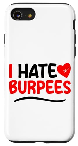 Hülle für iPhone SE (2020) / 7 / 8 I Hate Burpees --. von Gym Training Bekleidung