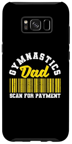 Hülle für Galaxy S8+ Lustiger Tumbling Sport Turner Gymnastik Papa Scan für Zahlung von Gymnast Gifts Gymnastics Stuff Gymnastic Equipment