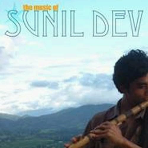 The Music of Sunil Dev von HEAVENLY SWEETNE