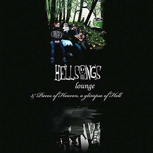 Lounge/Pieces of Heaven,a Glimpse of Hell von HELLSONGS