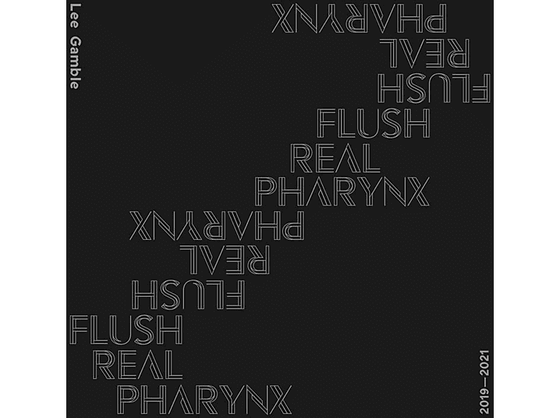 Lee Gamble - flush real pharynx 2019 2021 (CD) von HYPERDUB