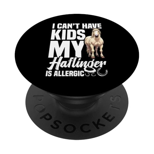 Haflinger is allergic Horse Mom Riding Horse Owner Horses PopSockets Klebender PopGrip von Haflinger Graphic for Horse Riding Women