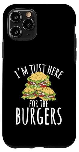 Hamburger Burger Food - I'm Just Here For The Burgers Hülle für iPhone 11 Pro von Hamburger Foodie Humor Design