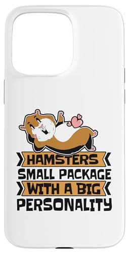 Hülle für iPhone 15 Pro Max Small Package With Big Personality Feldhamster Hamster von Hamsterkäfig XXL Set Hamsterzubehör Geschenke