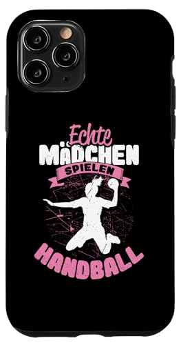 Hülle für iPhone 11 Pro Echte Mädchen Spielen Handball Lustiger Spruch Handballerin von Handball Coole Geschenkidee Handballer Outfit Shop