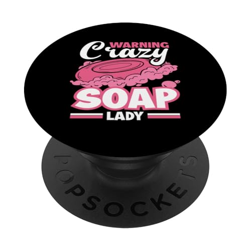 Crazy Soap Lady Seifenherstellung PopSockets mit austauschbarem PopGrip von Handgemachte Naturseife Geschenkideen Seifenmacher