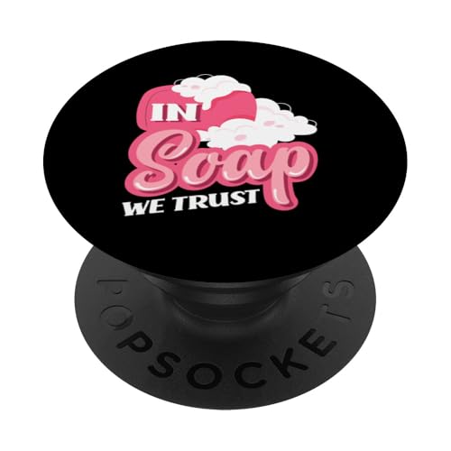 In Soap We Trust Lustige Seife Grafik PopSockets mit austauschbarem PopGrip von Handgemachte Naturseife Geschenkideen Seifenmacher