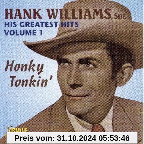 Greatest Hits-Honky Tonkin' von Hank Williams