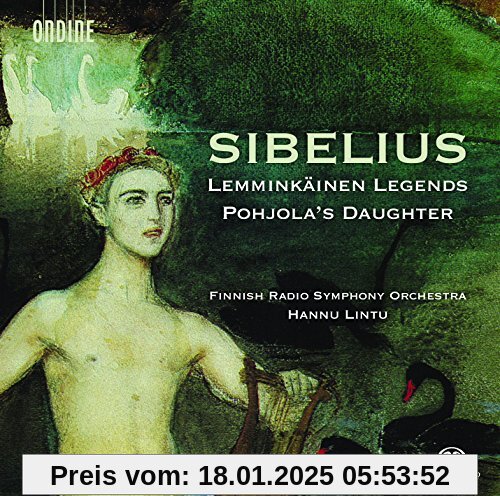 Lemminkäinen Legends/Pohjola's Daughter von Hannu Lintu