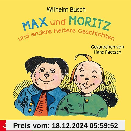 Max und Moritz und Andere Heitere Geschichten von Hans Paetsch