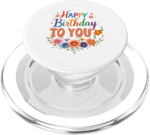 Happy Birthday To You Geburtstagsparty Männer Frauen Kinder PopSockets PopGrip für MagSafe von Happy Birthday To you