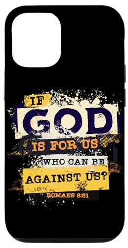 Hülle für iPhone 13 Römer 8 31 Wenn Gott für uns ist, der gegen uns sein kann Bibel von Happy Catholics