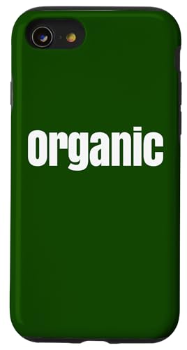 Hülle für iPhone SE (2020) / 7 / 8 That Says Organic Shirt — Ein Design, das Bio sagt von Happy Family Designs That Says Apparel.