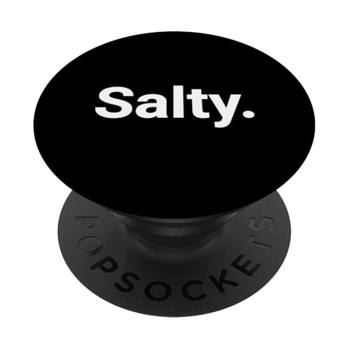 That Says Salty Shirt - A Design That Salty PopSockets Klebender PopGrip von Happy Family Designs That Says Apparel.