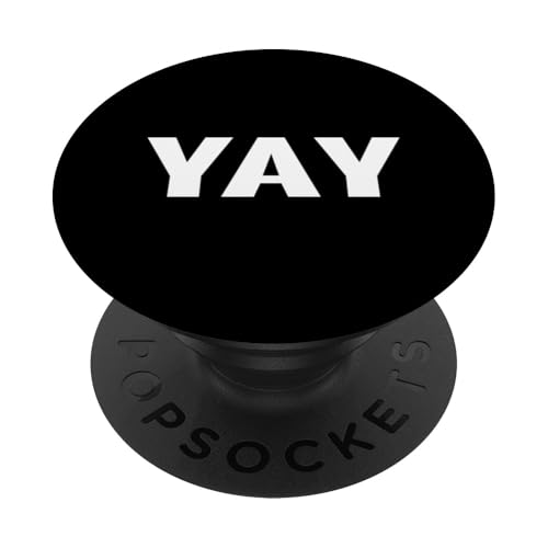 That Says Yay Shirt — Ein Design, das Yay sagt PopSockets Klebender PopGrip von Happy Family Designs That Says Apparel.