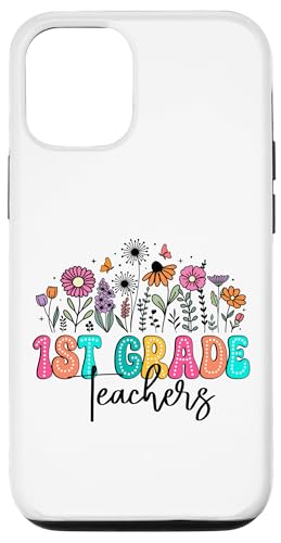 Hülle für iPhone 15 Pro Erster Schultag für Lehrer der 1. Klasse, Blumenmuster von Happy First Day Of School Teacher Funny