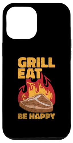 Hülle für iPhone 14 Pro Max Grill Eat Being Happy Design für Grillfans von Happy Grilling and BBQ Lovers Apparel