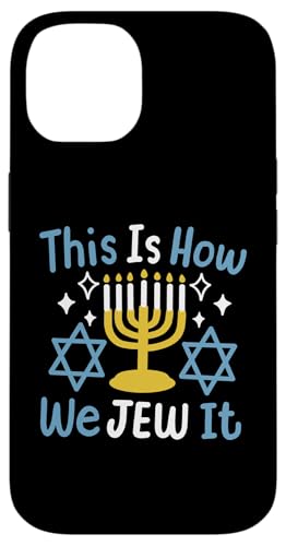 Hülle für iPhone 14 Funny Chanukkah This Is How We Jew It Jewish Holiday von Happy Hanukkah Jewish Holiday Outfits