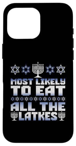 Hülle für iPhone 16 Pro Max Am wahrscheinlichsten essen alle Latkes Chanukka Matching Family von Happy Hanukkah Jewish Holiday Outfits