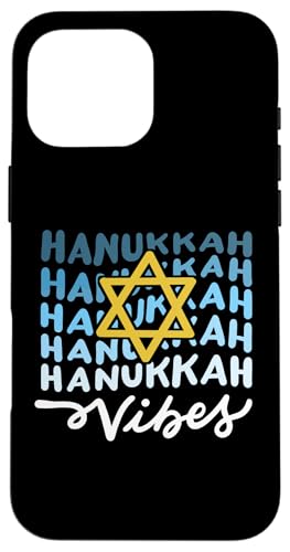 Hülle für iPhone 16 Pro Max Lustige Chanukkah-Vibes jüdischer Urlaub Männer Frauen Mädchen Jungen Kind von Happy Hanukkah Jewish Holiday Outfits