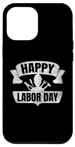 Hülle für iPhone 12 Pro Max Fröhlichen Tag der Arbeit von Happy Labor Day For All Patriotic Workers