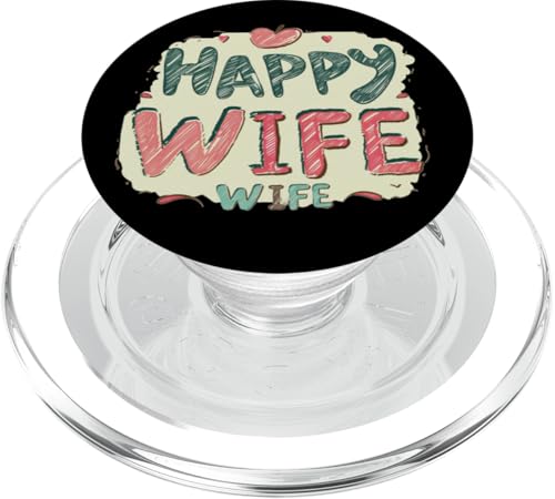 Niedliche Happy Wife Statement PopSockets PopGrip für MagSafe von Happy Wife