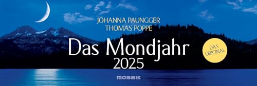 Das Mondjahr - Tischkalender 2025 - Johanna Paungger - Thomas Poppe - Wochenkalender mit Tipps und Symbolen für ein Leben mit dem Mond - Mosaik-Verlag - Aufstellkalender - 32 cm x 11,7 cm von Harenberg