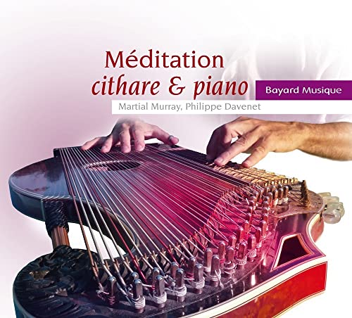 Martial Murray / Philippe Davenet - Meditation Cithare & Piano von TASCHEN