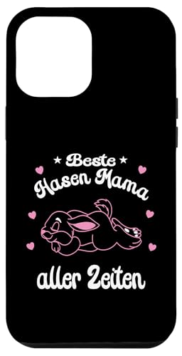 Beste Hasenmama aller Zeiten Hase Kaninchen Ostern Damen Hülle für iPhone 12 Pro Max von Hasen Kaninchen & Bunny Geschenke für Frauen Oster