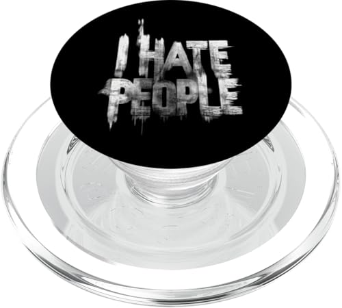 Ich hasse Menschen Misanthrop Grumpy Asozial PopSockets PopGrip für MagSafe von Hate Annoyed Quiet Zone Isolated Better Alone