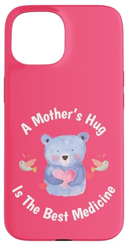 Eine Mutterumarmung ist die beste Medizin Süßer Muttertag für Mama Hülle für iPhone 15 von Heartfelt Moments Mother's Day Outfits & Apparels