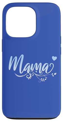 Love Mama Herz Blume Blau Typografie für Mama Muttertag Hülle für iPhone 13 Pro von Heartfelt Moments Mother's Day Outfits & Apparels