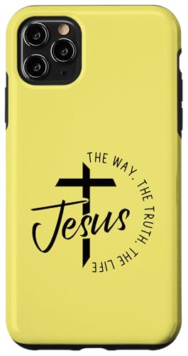 Hülle für iPhone 11 Pro Max Jesus Der Weg, Die Wahrheit, Das Leben Christlicher Glaube, Kreuz von Heavenly Faith Inspiration.USA