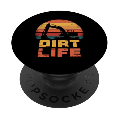 Baggerfahrer Schwergerätebetreiber Dirt Life PopSockets Klebender PopGrip von Heavy Equipment Operator Gifts