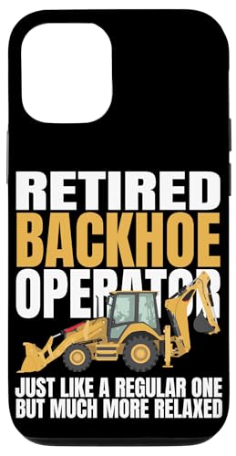 Hülle für iPhone 15 Baggerbetreiber im Ruhestand Bagger Schwermaschinenbetreiber von Heavy Equipment & Backhoe Operators Apparel