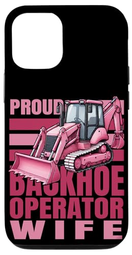 Hülle für iPhone 15 Pro Stolzer Baggerbetreiber Frau Girly Baustil von Heavy Equipment & Backhoe Operators Apparel