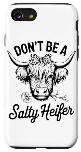 Sei keine salzige Färse Hülle für iPhone SE (2020) / 7 / 8 von Heifer Gifts for Women and Men