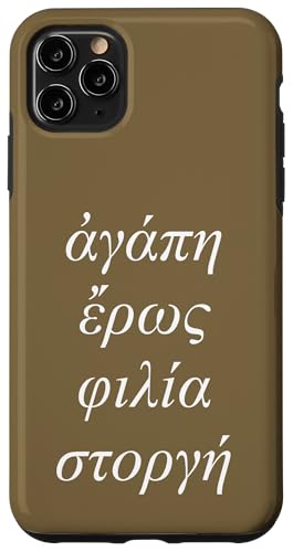 Hülle für iPhone 11 Pro Max Four Loves Agape Eros Philia Storge Griechische Philosophie von Hellenic Pride