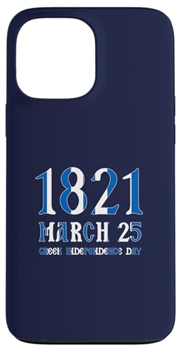 Hülle für iPhone 13 Pro Max Griechische Flagge 1821 25. März Griechische Unabhängigkeitstag von Hellenic Pride