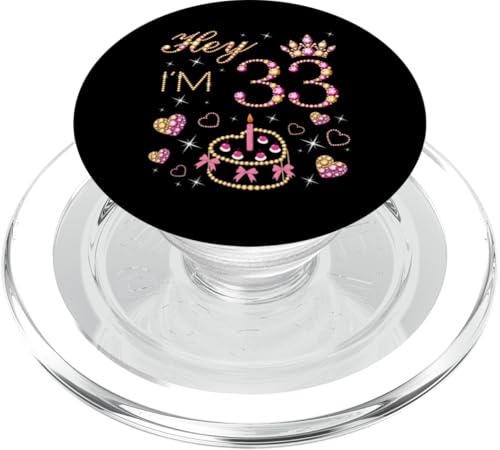 Hey I'm 33, 33 Years Old Women, 33. Geburtstag Kuchenkerze PopSockets PopGrip für MagSafe von Hey It's My Birthday