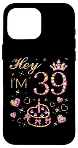 Hülle für iPhone 16 Pro Max Hey I'm 39, 39 Years Old Women, 39th Birthday Cake Kerze von Hey It's My Birthday