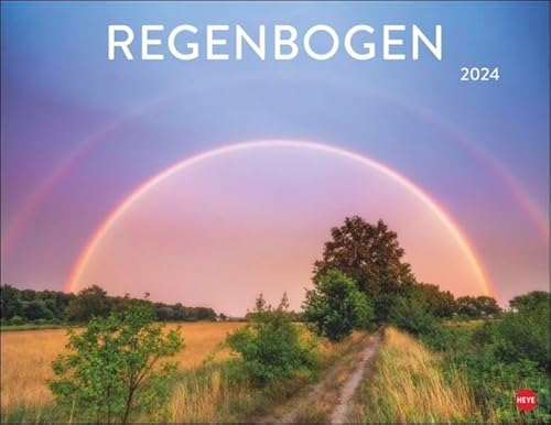 Regenbogen Posterkalender 2024. Die Natur von ihrer schönsten Seite: Wandkalender 2024 mit Regenbögen über atemberaubenden Landschaften. Kalender als Schmuckstück für jedes Zimmer. von Heye