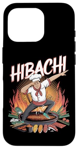 Hülle für iPhone 16 Pro Hibachi Chef Dab Japanisches Kochen Teppanyaki Grill Hibachi von Hibachi Grilling Technique Love Japanese Food Chef