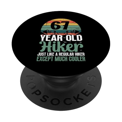 67. Geburtstag: Hiker Mountain, 67 Jahre alter Wanderfreund PopSockets Klebender PopGrip von Hiking Birthday Designs for Hiking Lovers