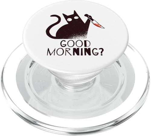 Guten Morgen? Lustige schwarze Katze mit Messer sarkastischer Humor PopSockets PopGrip für MagSafe von Hilarious Crazy Cat Gifts